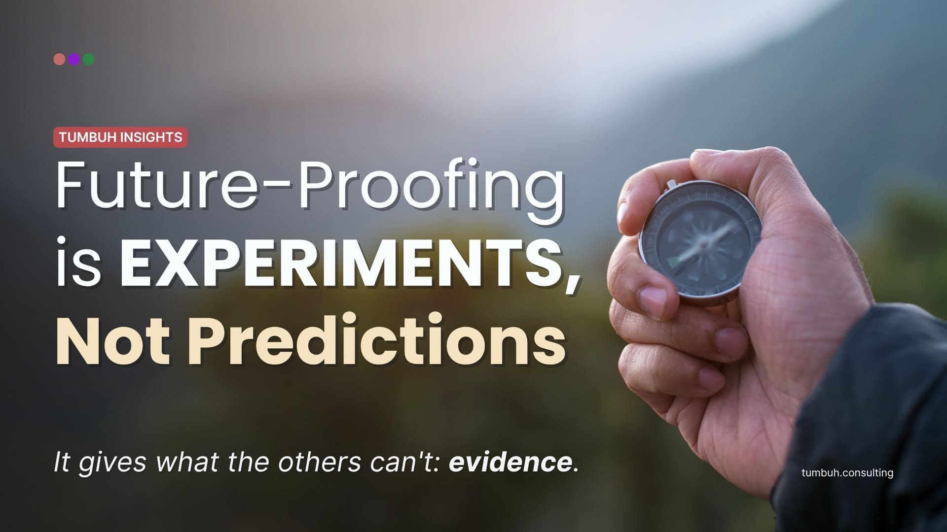 TUMBUH Insights: Future-Proofing Featured Image