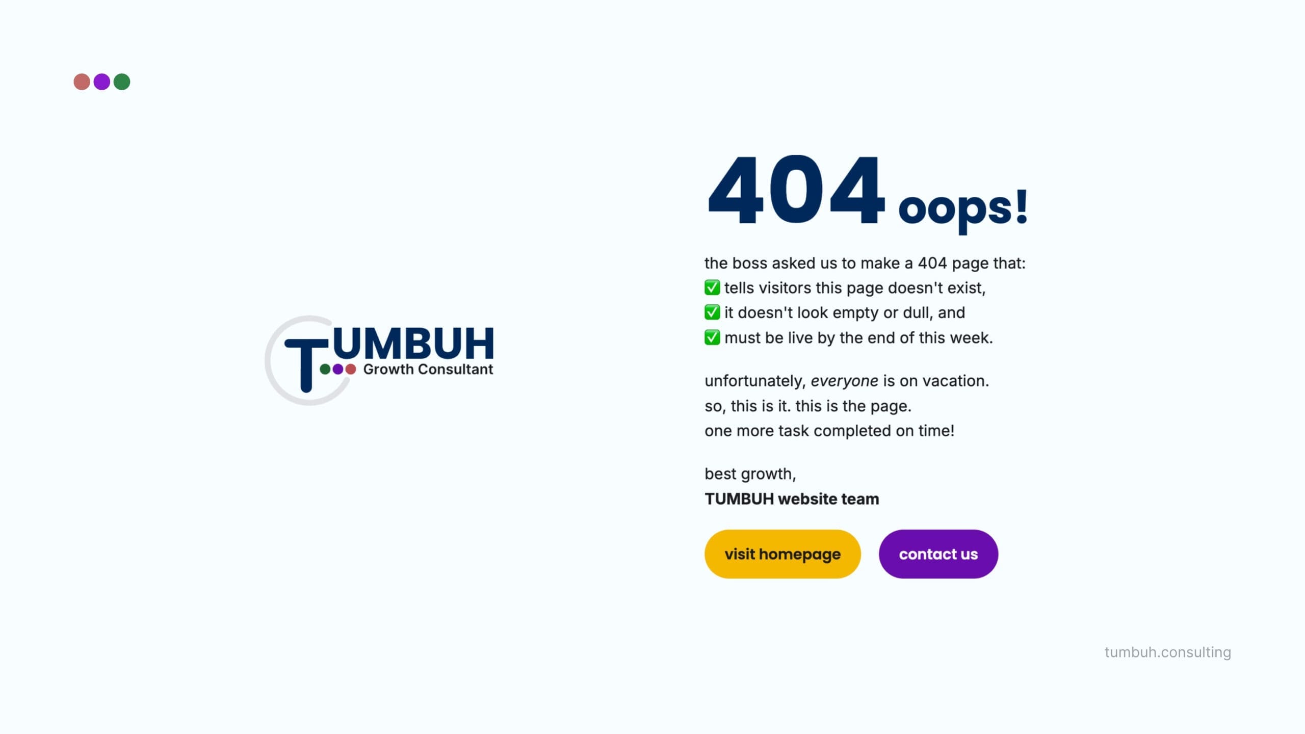 Screenshot of TUMBUH's 404 page written in a humorous, self-aware tone that embodies the sunday voice.